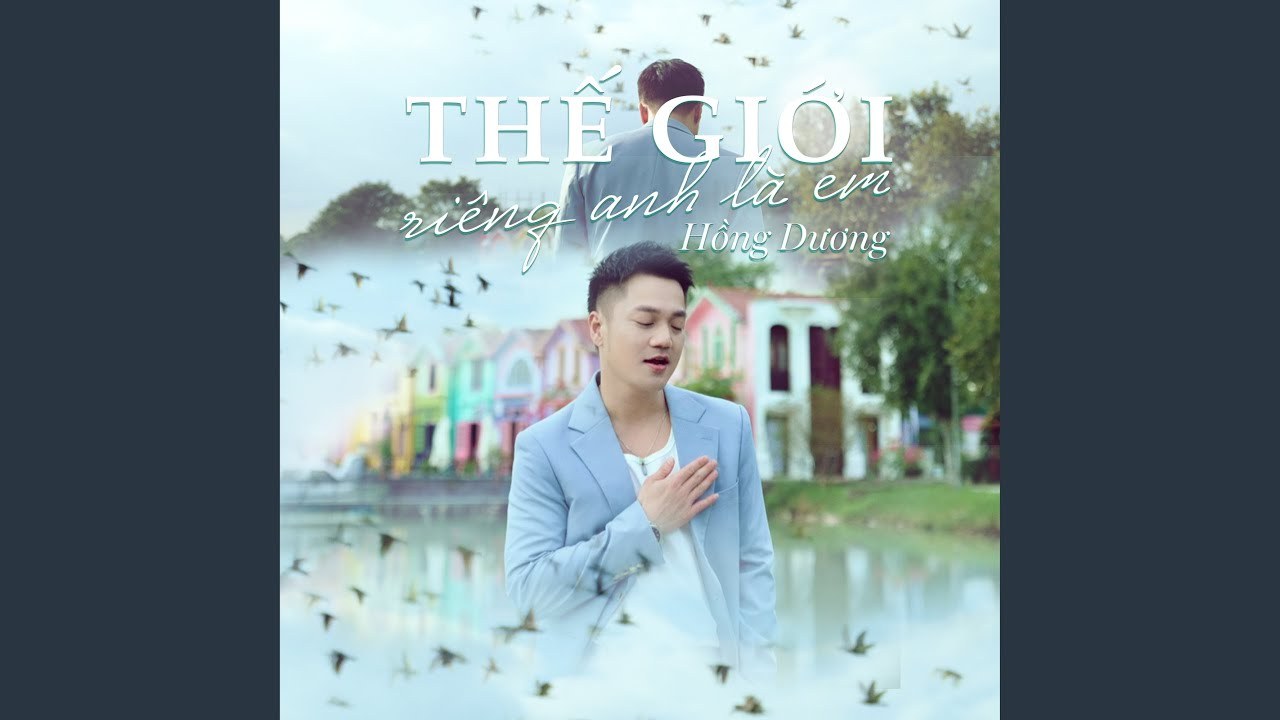 Thế Giới Riêng Anh Là Em