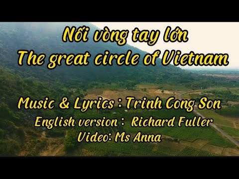 The Great Circle Of Vietnam (Nối Vòng Tay Lớn English version)