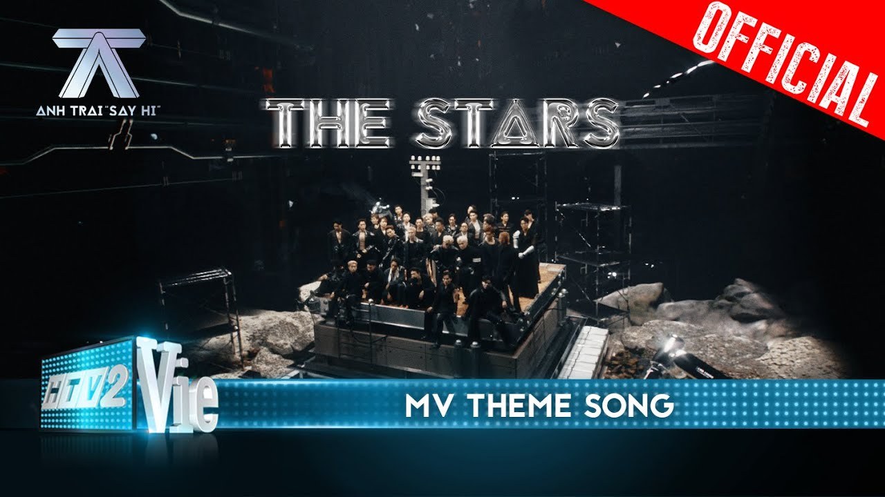 The Stars (Anh Trai Say Hi Theme Song)