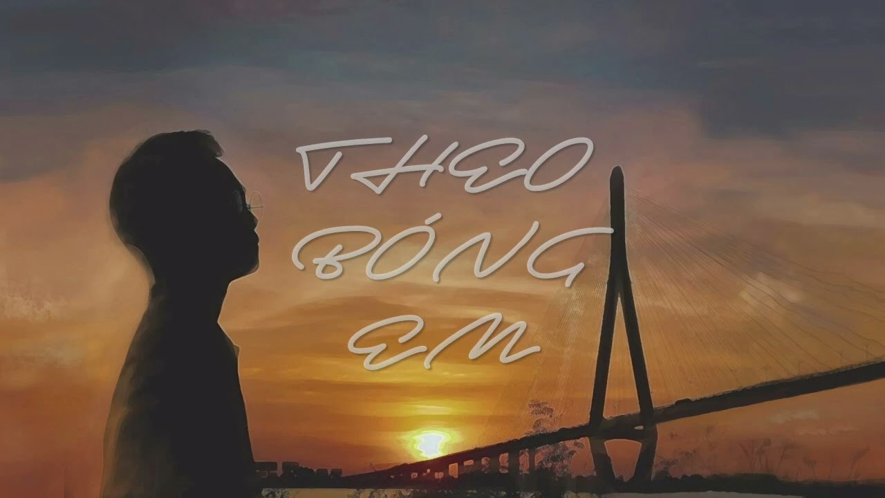 Theo Bóng Em 