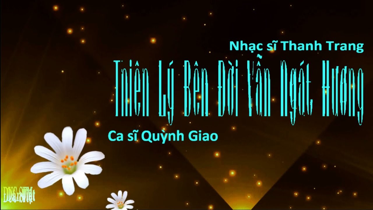 Thiên lý bên đời vẫn ngát hương