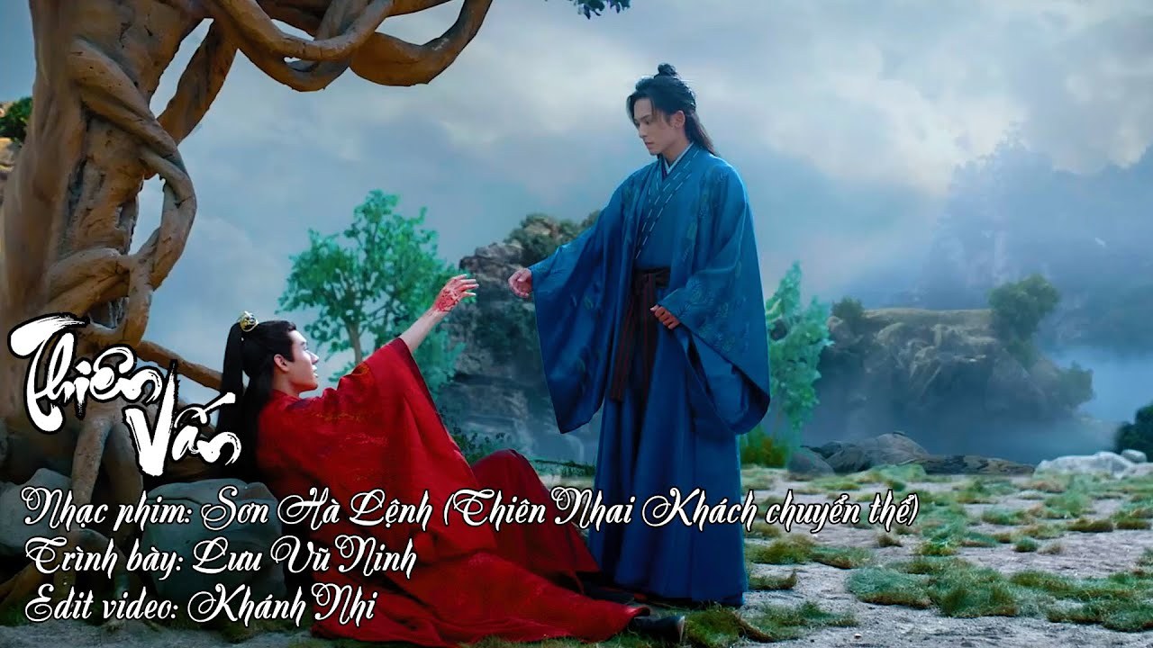 Thiên Vấn (天问  - Sơn Hà Lệnh OST)