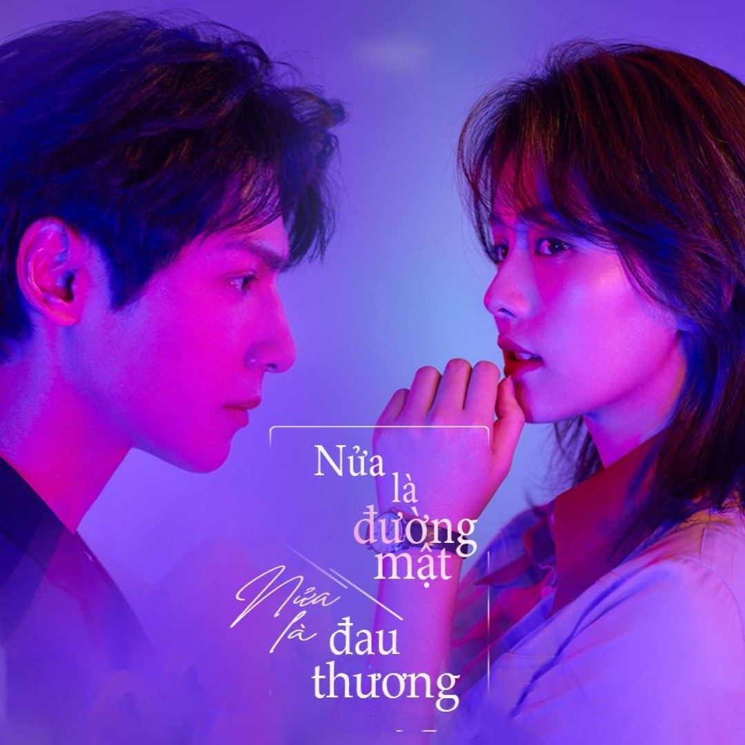 Things I Do For Love (Nửa Là Đường Mật, Nửa Là Đau Thương OST)