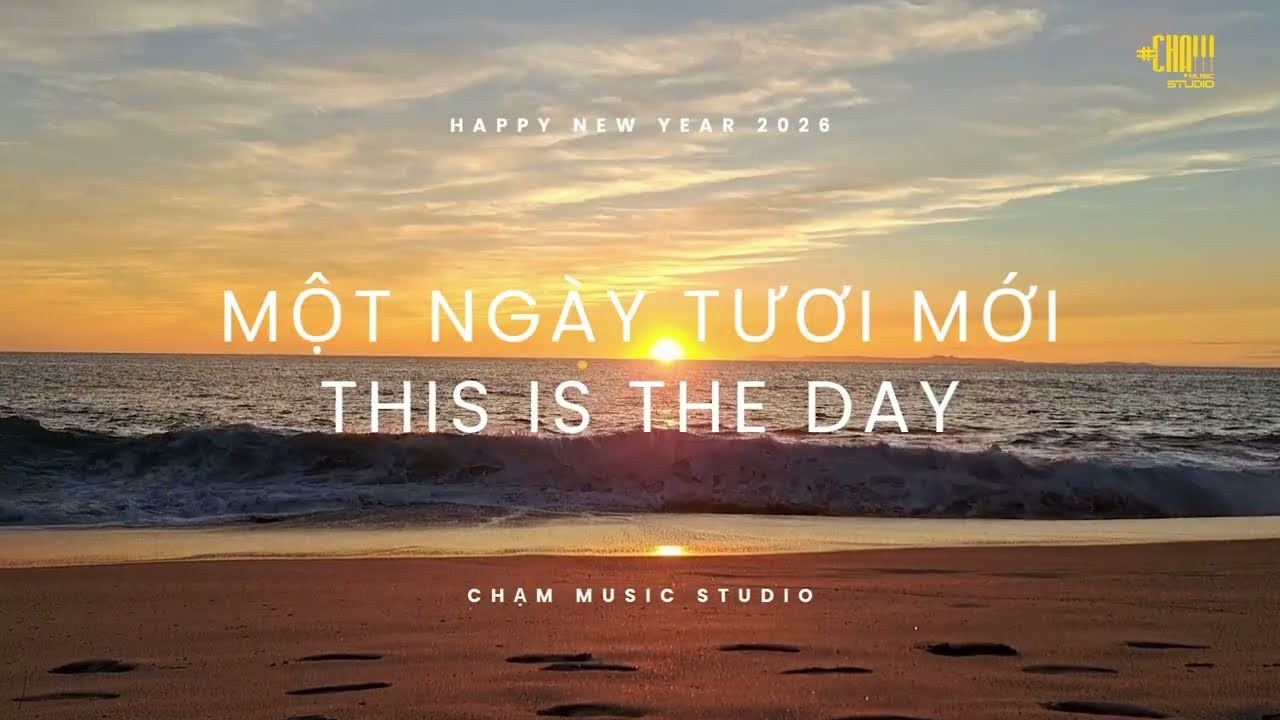 This Is The Day (Một Ngày Tươi Mới)