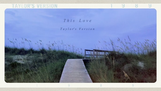This Love - Taylor Swift