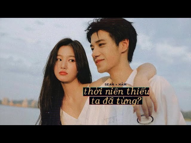 Thời Niên Thiếu Ta Đã Từng
