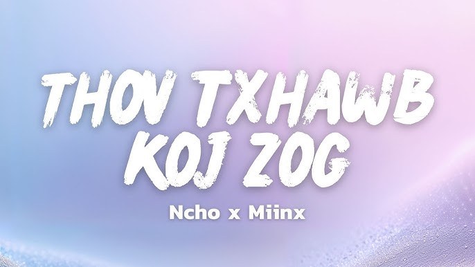 Thov Txhawb Koj Zog