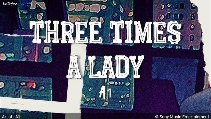 Three Times A Lady