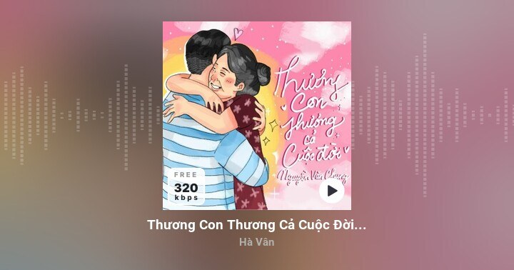 Thương Con Thương Cả Cuộc Đời