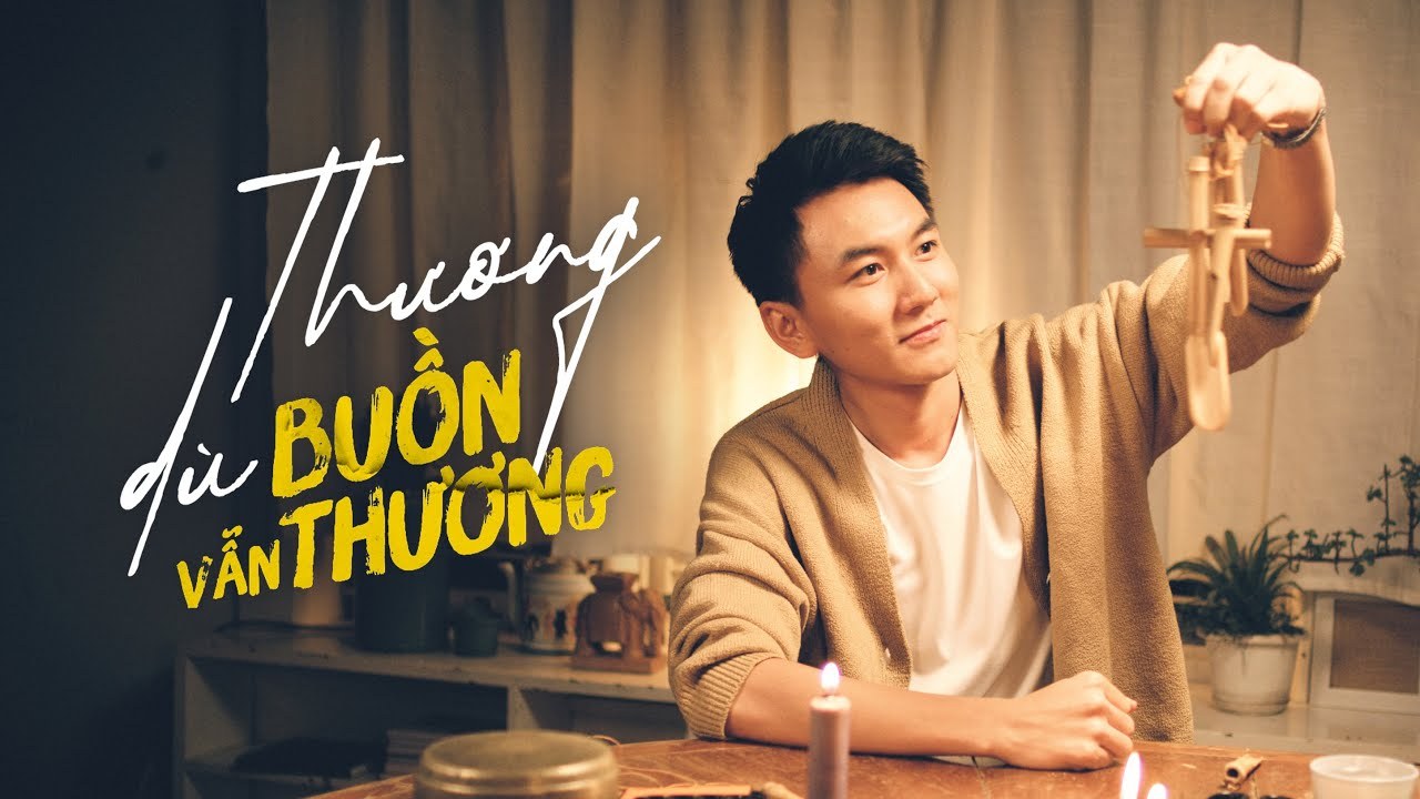 Thương Dù Buồn Vẫn Thương