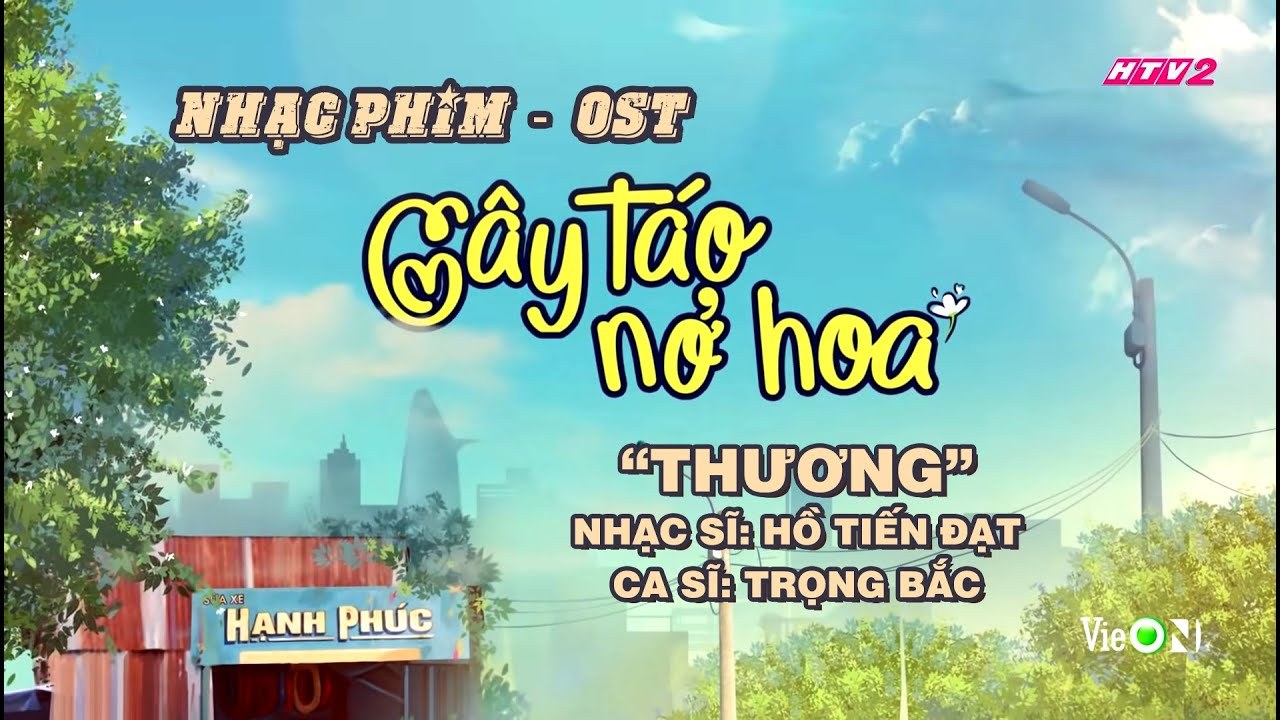 THƯƠNG ( OST CÂY TÁO NỞ HOA)
