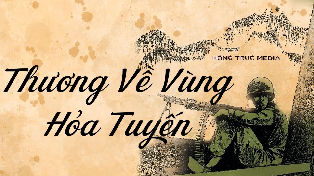 Thương Về Vùng Hỏa Tuyến