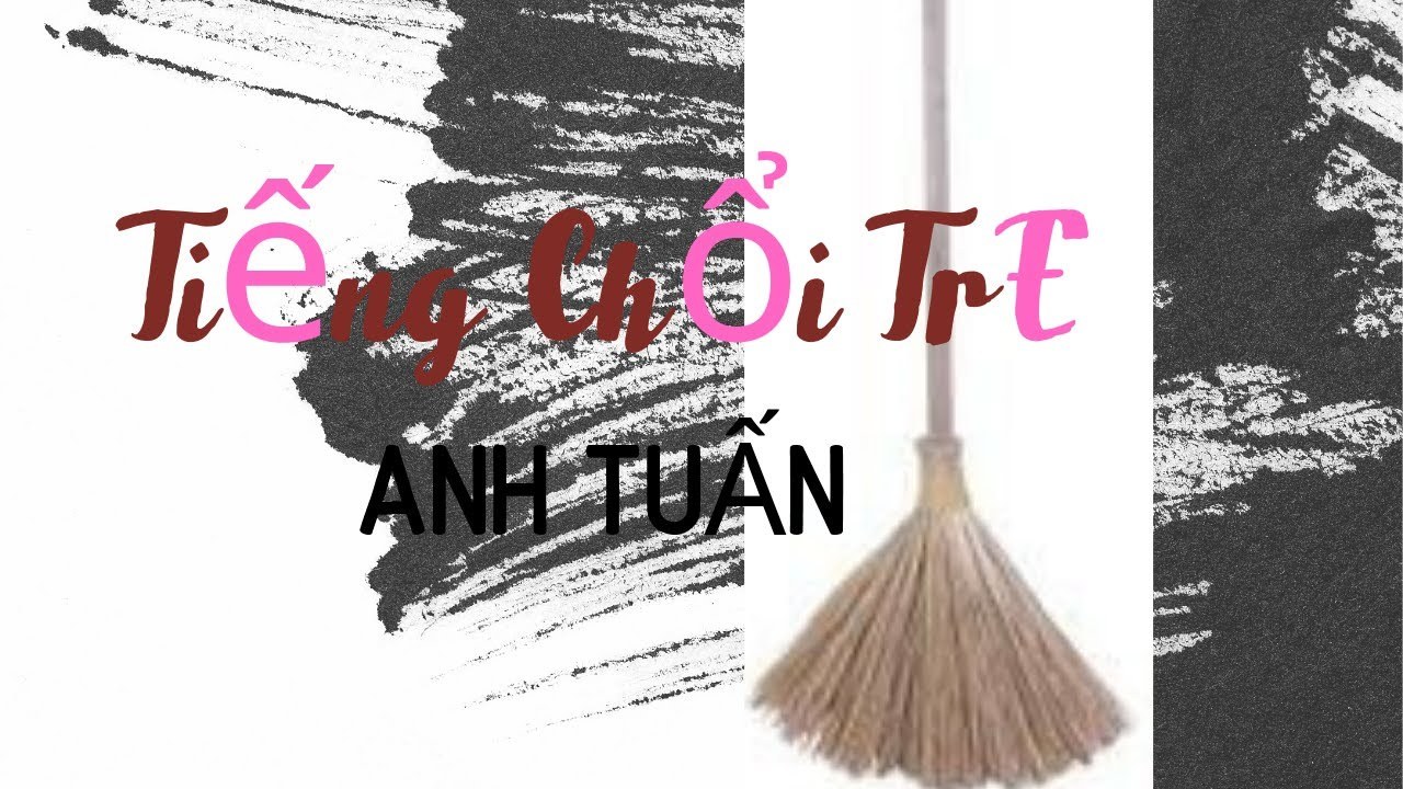 Tiếng chổi tre