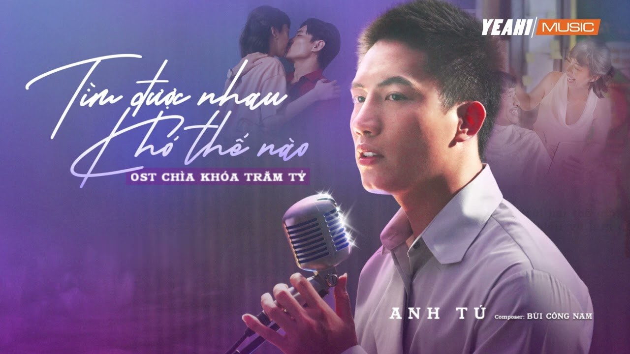 Tìm Được Nhau Khó Thế Nào (OST Chìa Khóa Trăm Tỷ)