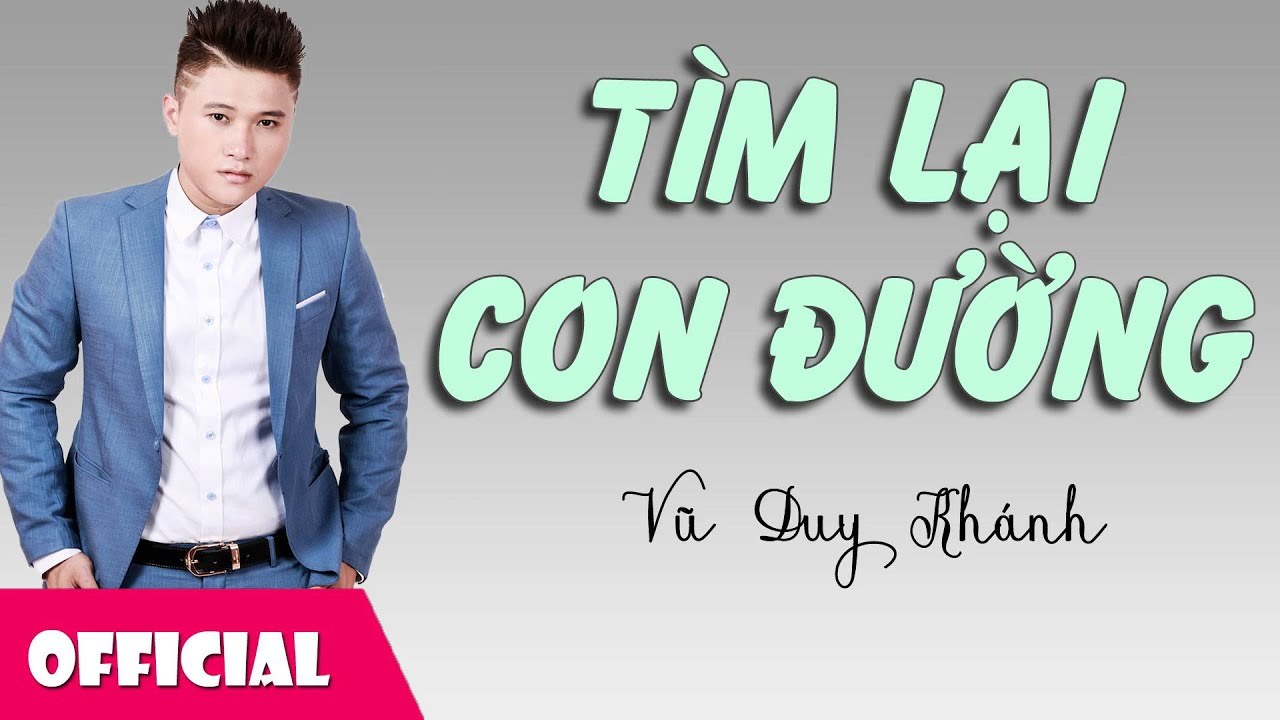 Tìm Lại Con Đường - Vũ Khắc Anh