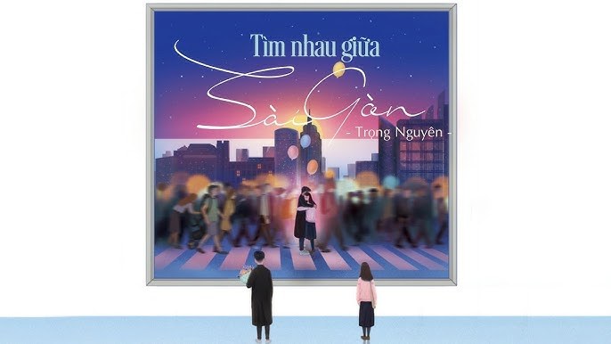 Tìm nhau giữa Sài Gòn