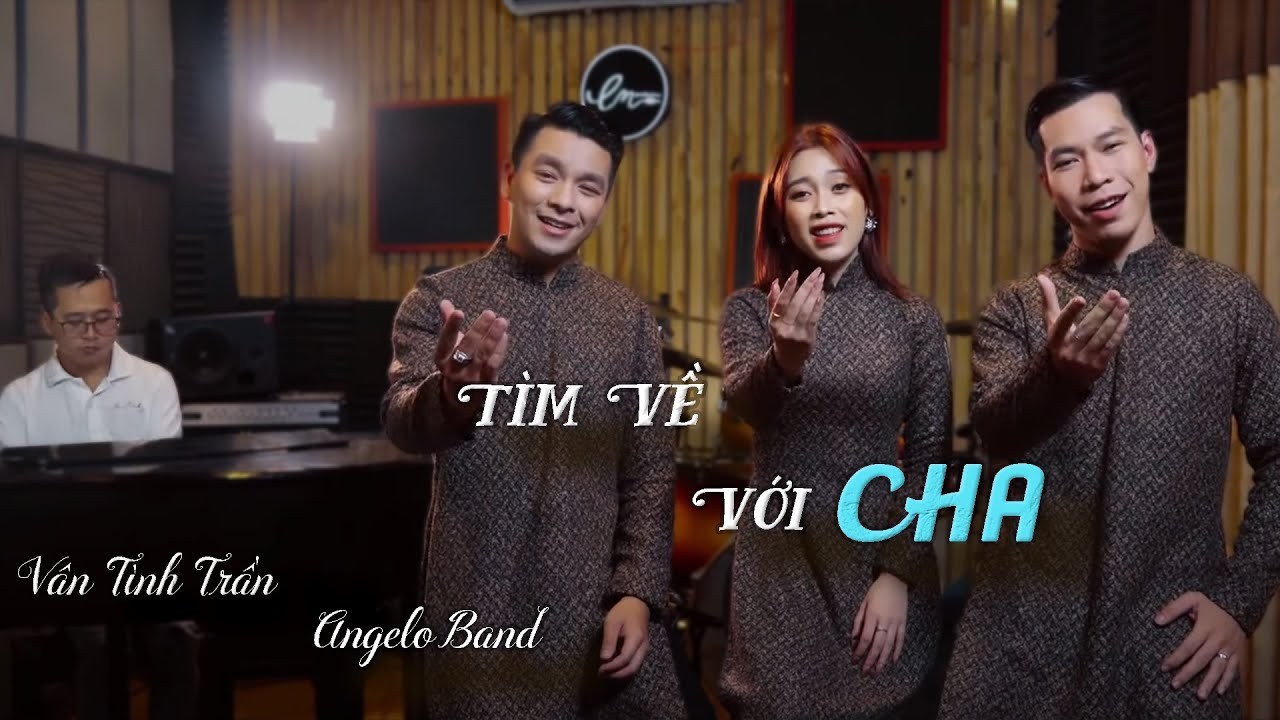 TÌM VỀ VỚI CHA