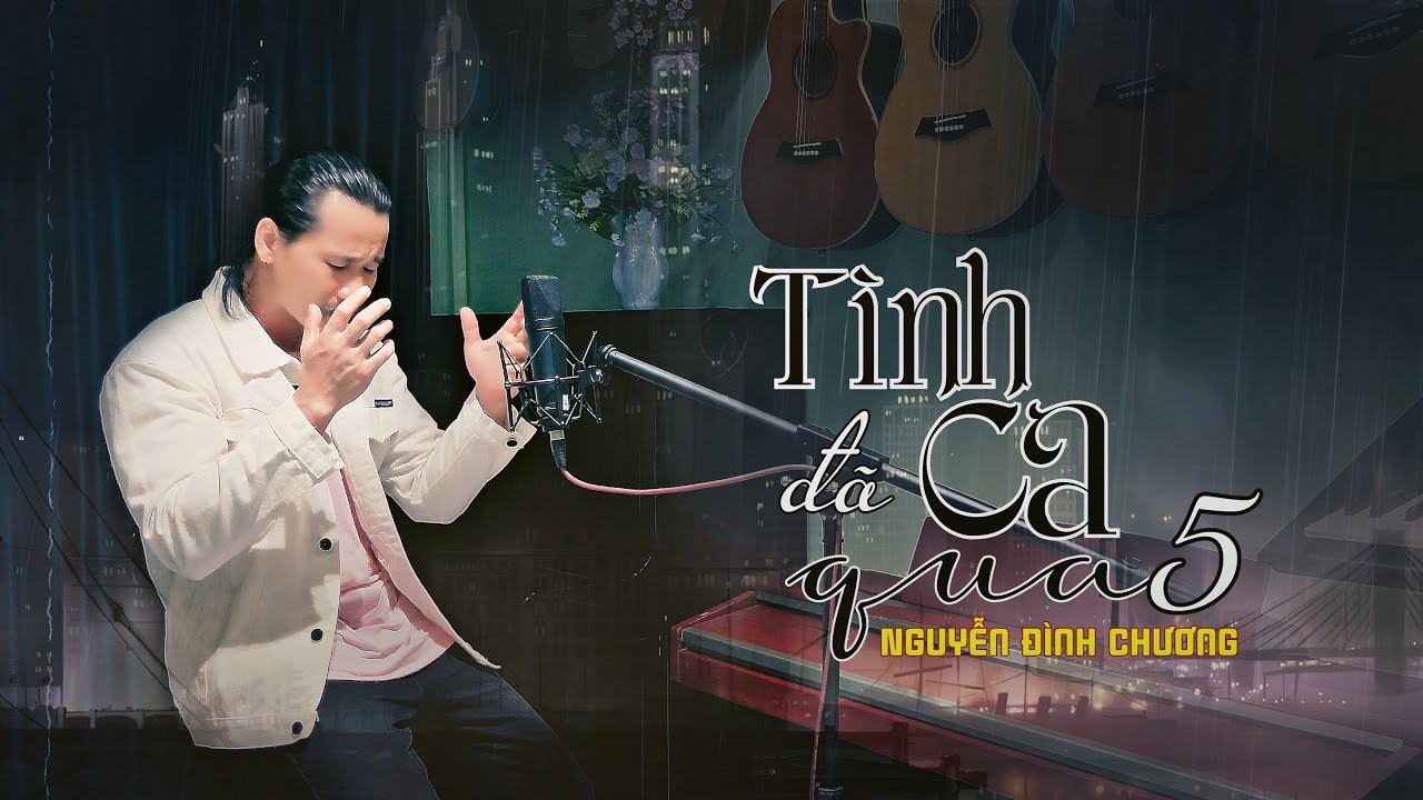 Tình ca đã qua 5