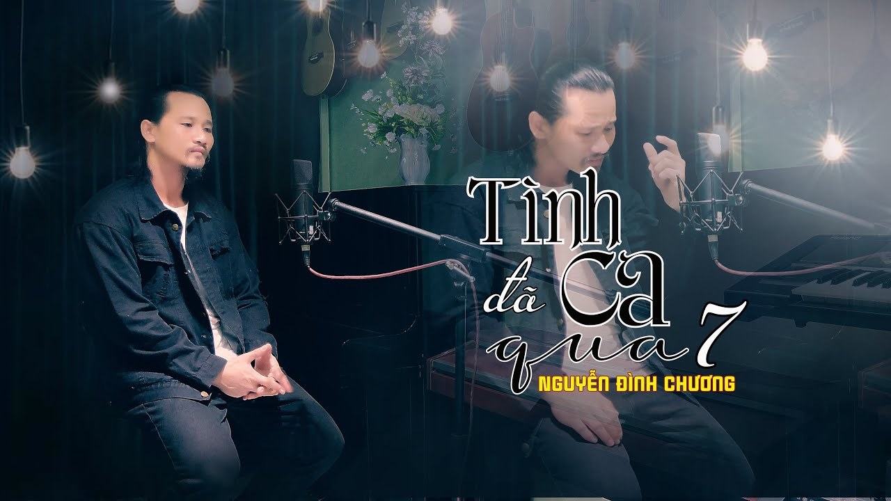 Tình ca đã qua 7