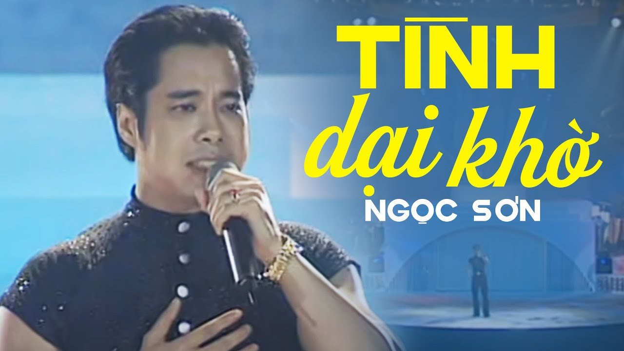 Tình Dại Khờ - Ngọc Sơn