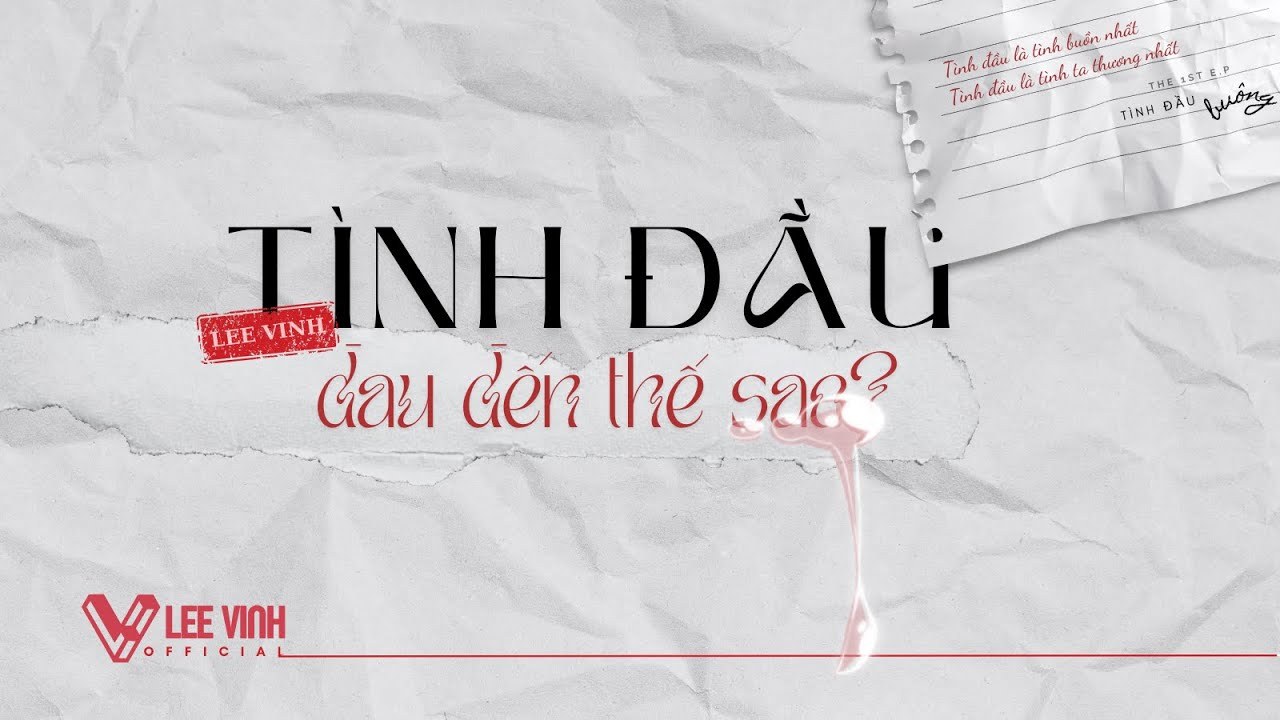 TÌNH ĐẦU ĐAU ĐẾN THẾ SAO