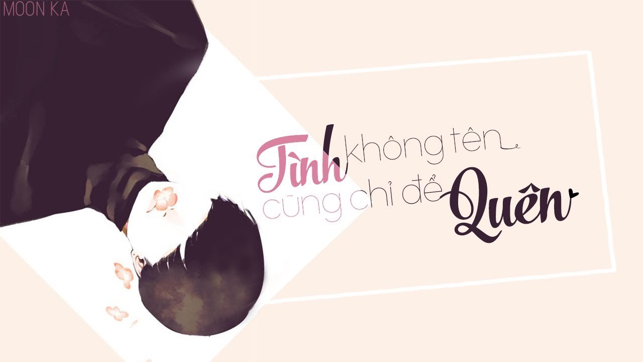 Tình không tên cũng chỉ để quên