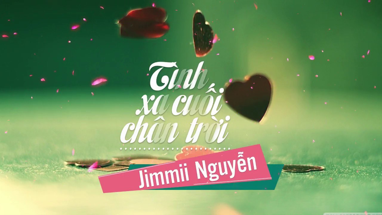 Tình Xa Cuối Chân Trời (謝你的愛)