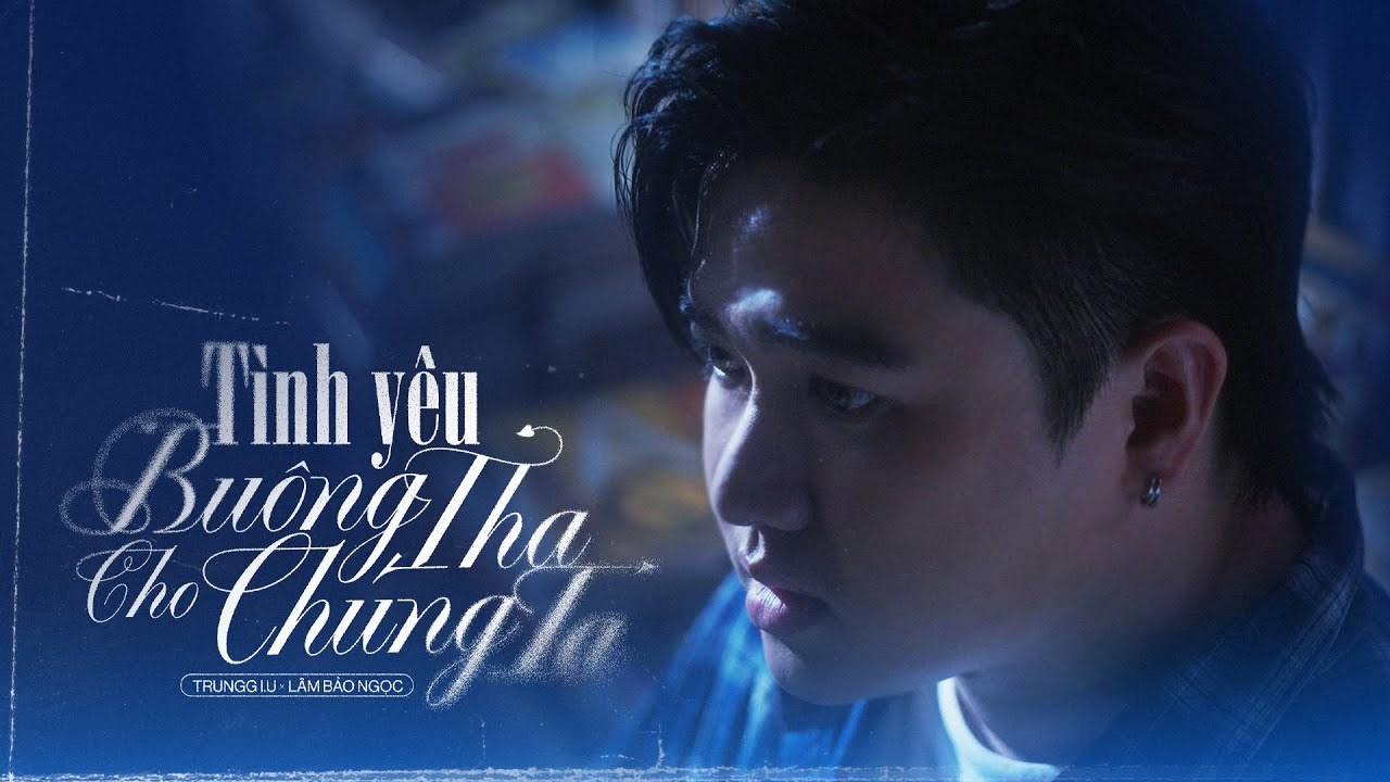 Tình Yêu Buông Tha Cho Chúng Ta