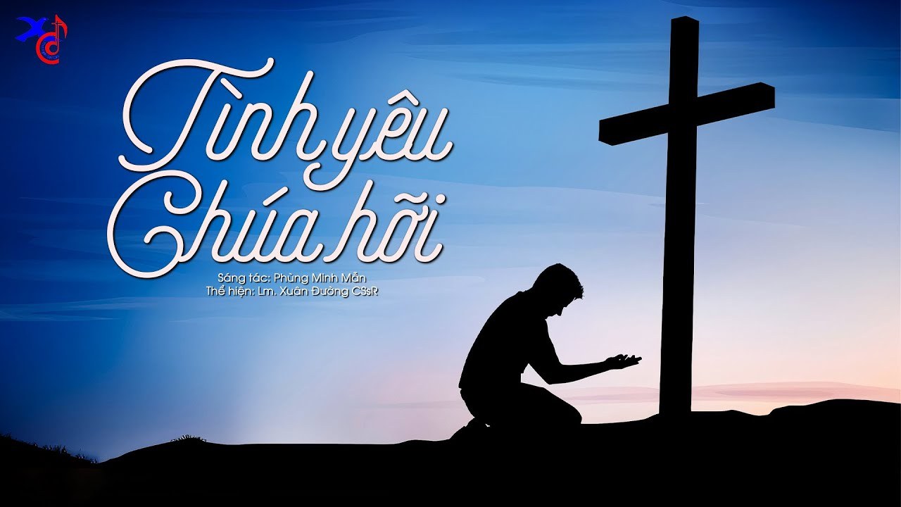 Tình Yêu Chúa Hỡi