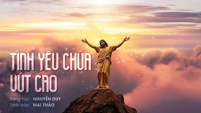 Tình Yêu Chúa Vút Cao