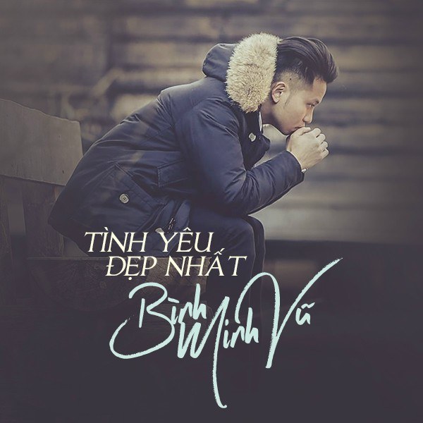 Tình Yêu Đẹp Nhất 
