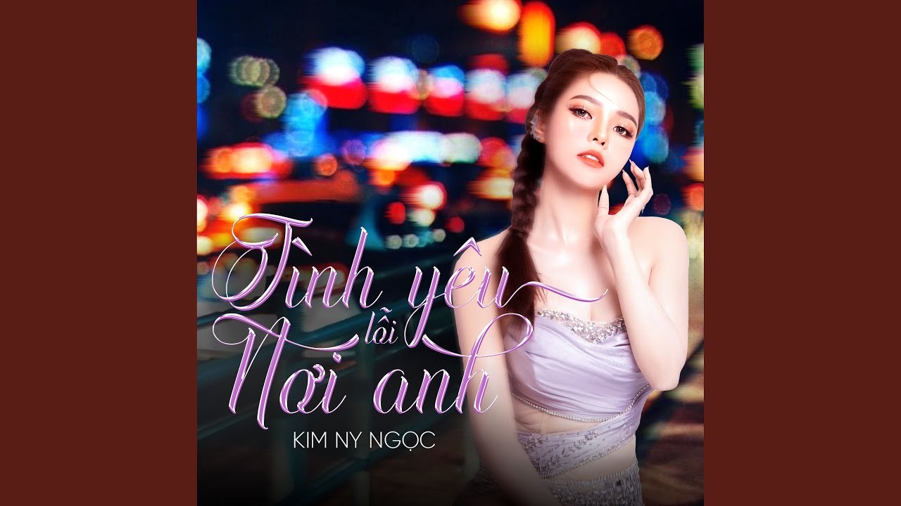 Tình Yêu Lỗi Nơi Anh