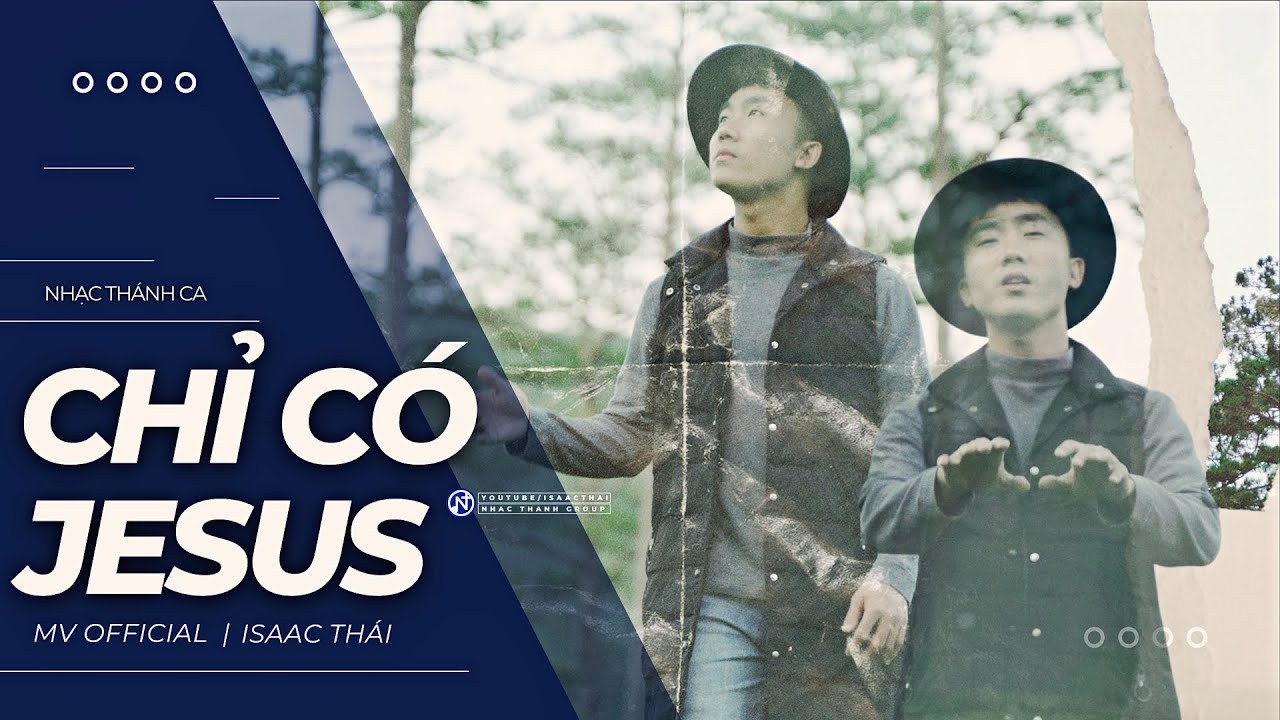 Tôi Chỉ Có Jesus Mà Thôi