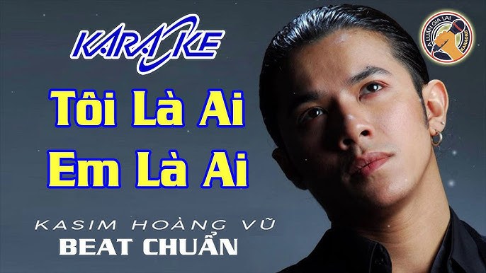 Tôi Là Ai Em Là Ai