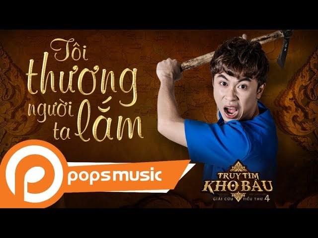 Tôi Thương Người Ta Lắm (OST GIẢI CỨU TIỂU THƯ 4)
