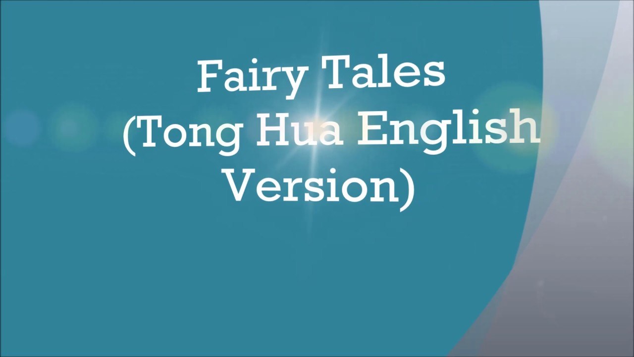 Tong Hua (English Version)