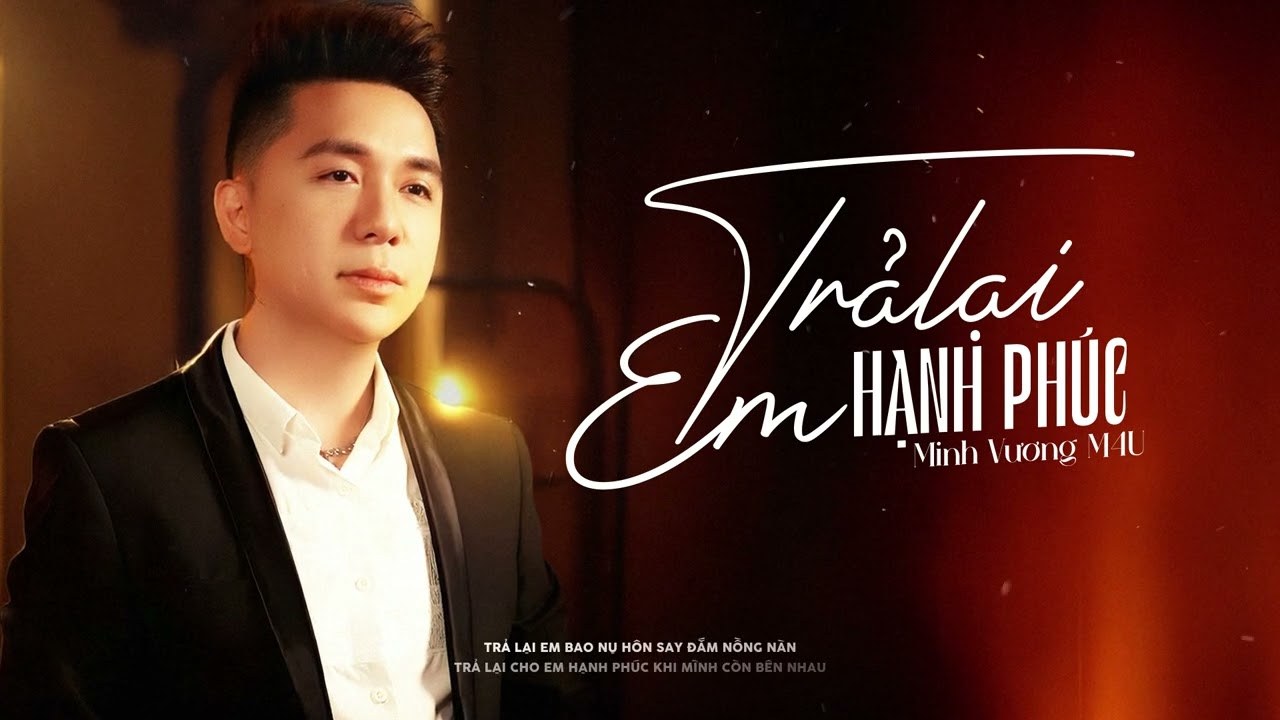 Trả Lại Em Hạnh Phúc