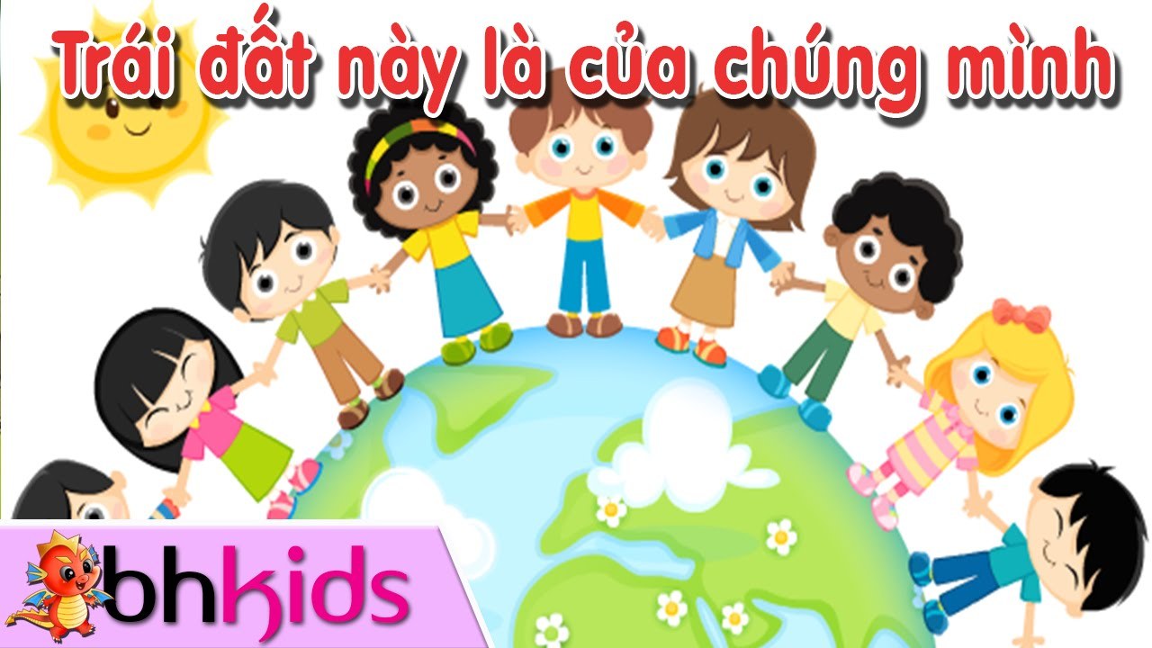 Trái Đất Này Là Của Chúng Mình