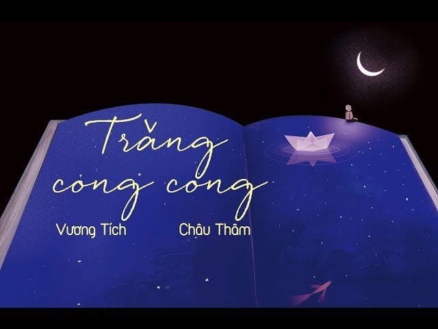 Trăng Cong Cong (月弯弯)