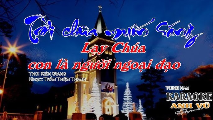 Trời Chưa Muốn Sáng (Lạy Chúa Con Là Người Ngoại Đạo)