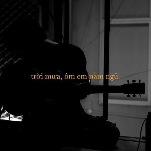 trời mưa ôm em nằm ngủ