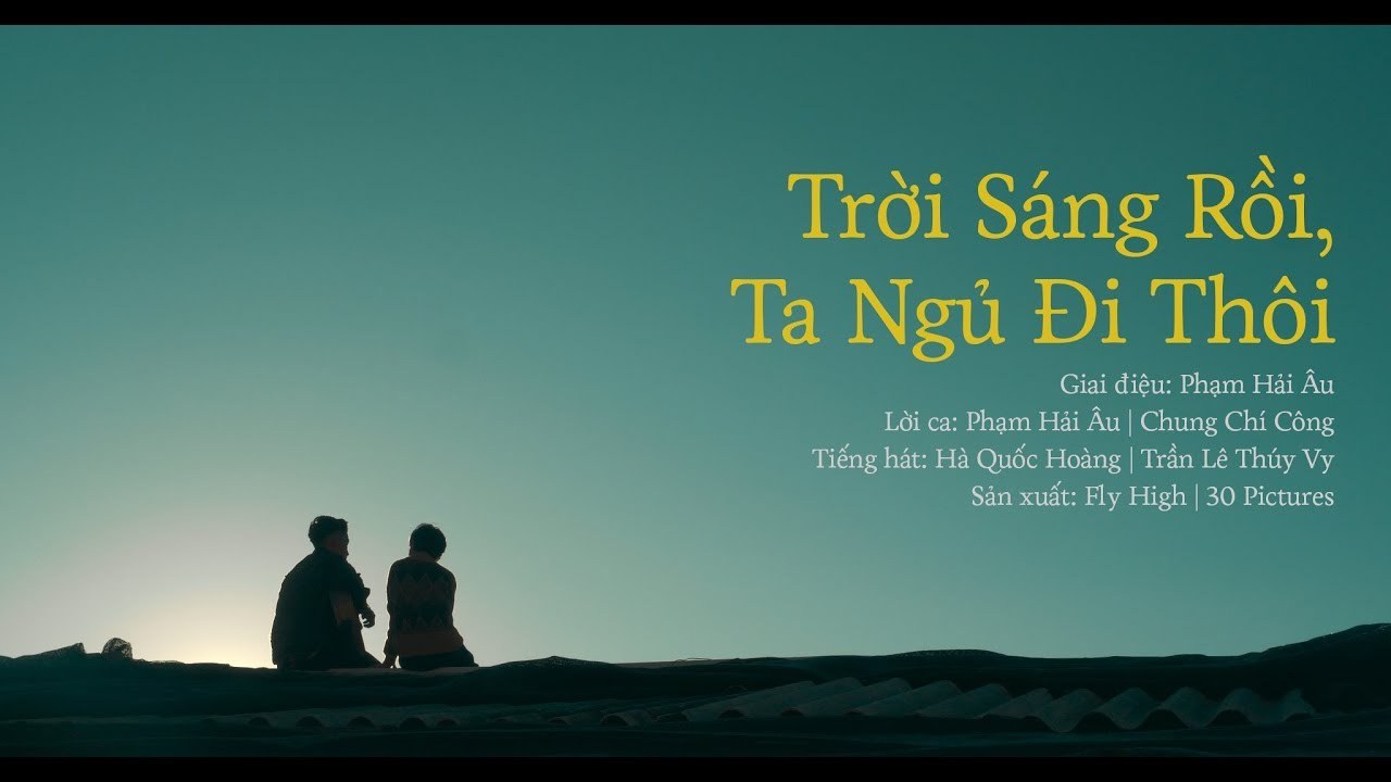 Trời Sáng Rồi (Trời Sáng Rồi, Ta Ngủ Đi Thôi OST) (Ending ver.)