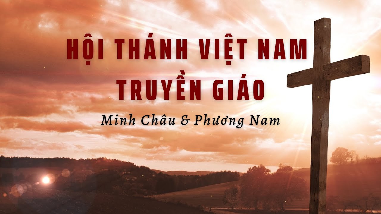 Truyền Giáo Hội Thánh Việt Nam