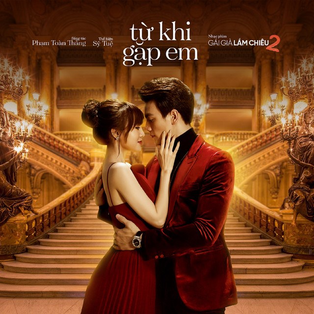 Từ Khi Gặp Em (Gái Già Lắm Chiêu 2 OST)