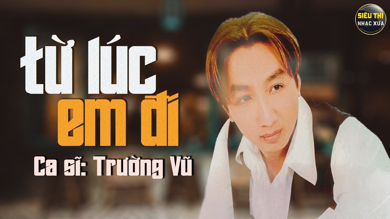 Từ Lúc Em Đi
