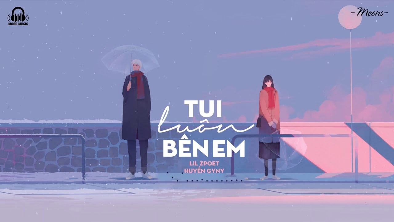 Tui luôn bên em