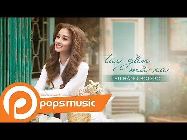 Tuy gần mà xa
