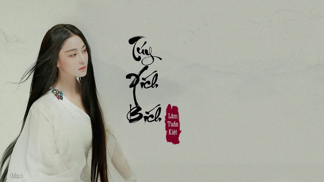 Túy xích bích ( 醉赤壁)