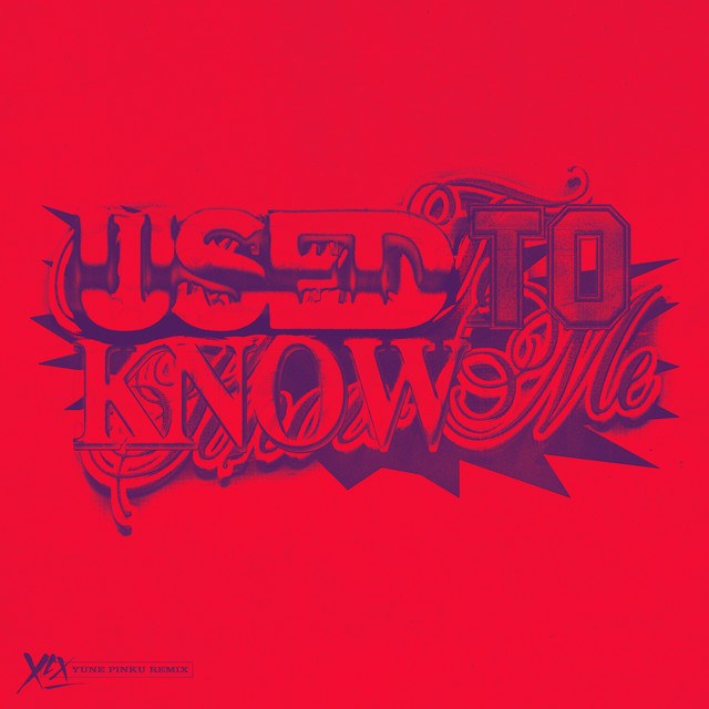 Used To Know Me