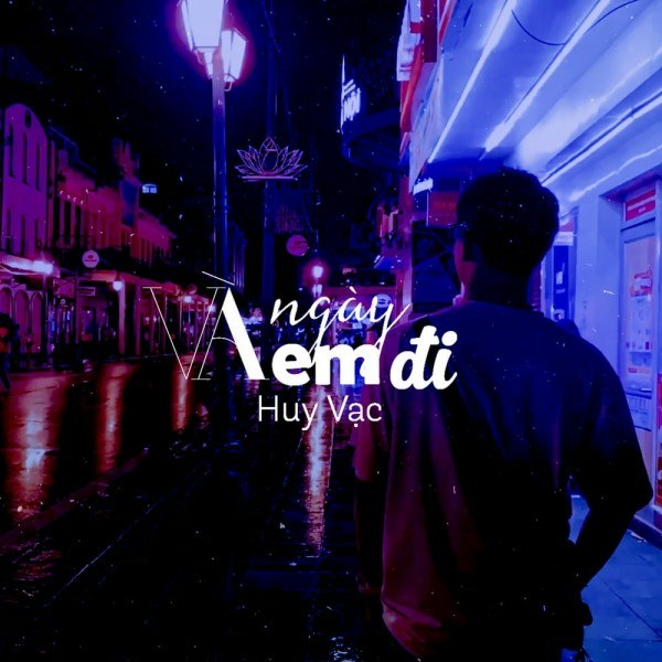 Và Ngày Em Đi